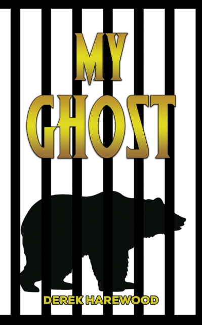 My Ghost, Hardback Book