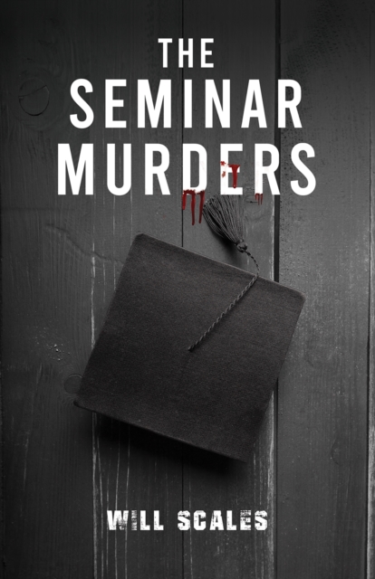 The Seminar Murders, Paperback / softback Book