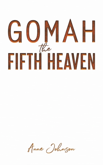 Gomah the Fifth Heaven, Paperback / softback Book