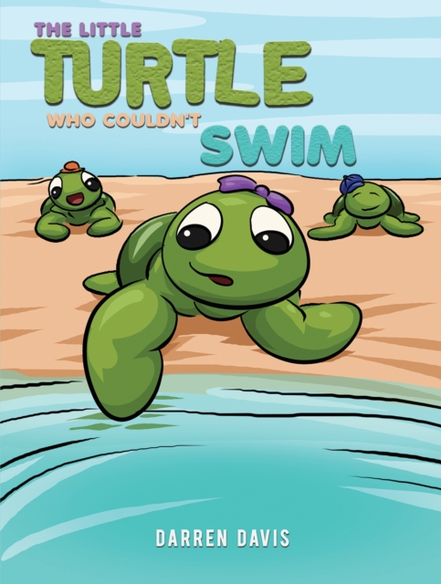The Little Turtle Who Couldn't Swim, EPUB eBook