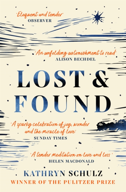 Lost & Found : Reflections on Grief, Gratitude and Happiness, Paperback / softback Book