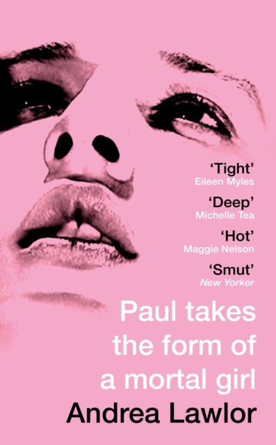 Paul Takes the Form of A Mortal Girl, Hardback Book