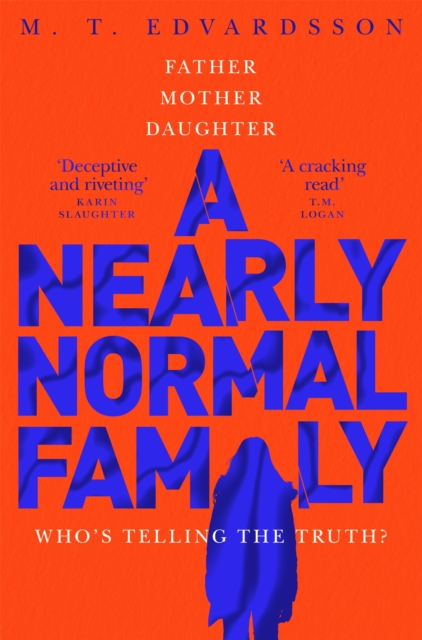 A Nearly Normal Family : A Gripping, Page-turning Thriller with a Shocking Twist soon to be a major Netflix TV series, Paperback / softback Book