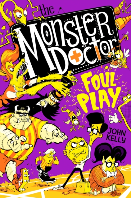 The Monster Doctor: Foul Play, Paperback / softback Book