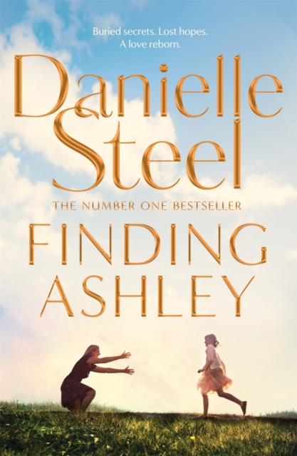 Finding Ashley : A moving story of buried secrets and family reunited from the billion copy bestseller, Hardback Book