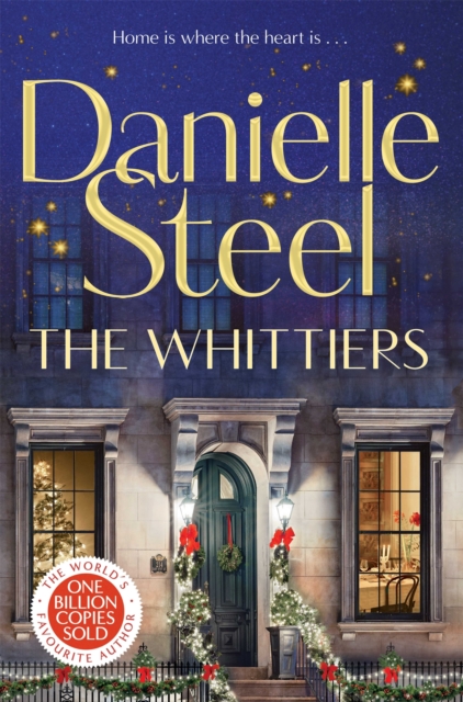 The Whittiers : A heartwarming novel about the importance of family from the billion copy bestseller, EPUB eBook