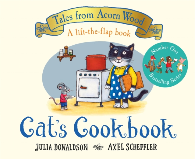Cat’s Cookbook : A Lift-the-flap Story: Julia Donaldson