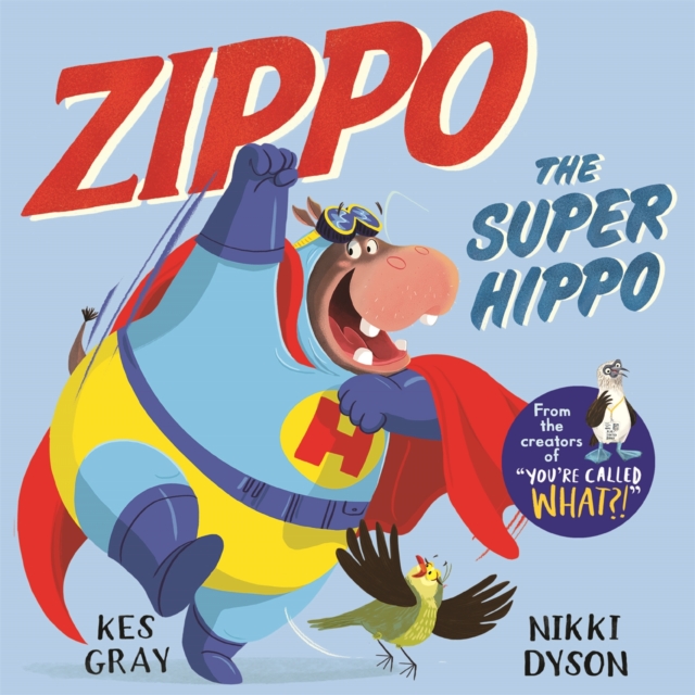 Zippo the Super Hippo, Paperback / softback Book