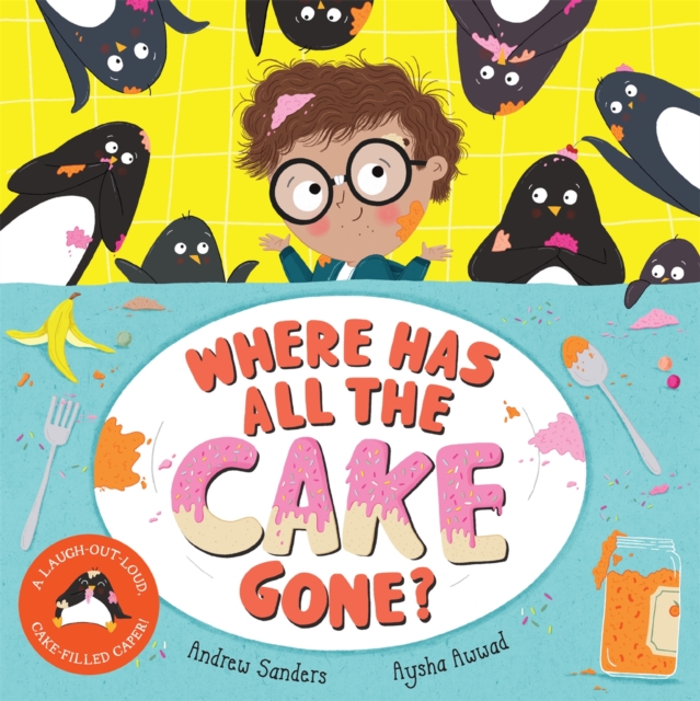 Where Has All The Cake Gone?, Hardback Book