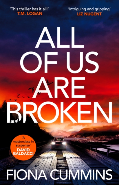 All Of Us Are Broken : The heartstopping thriller with an unforgettable twist, Hardback Book