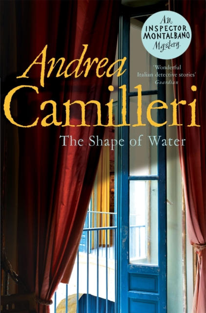 The Shape of Water : The First Thrilling Mystery in the Darkly Funny Sicilian Crime Series, Paperback / softback Book