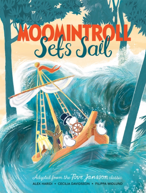 Moomintroll Sets Sail, Hardback Book