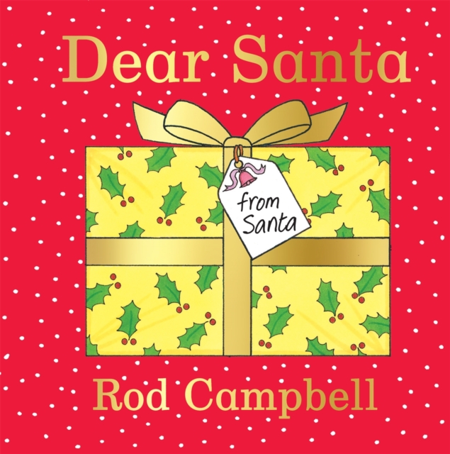 Dear Santa : A Lift-the-flap Christmas Book, Board book Book