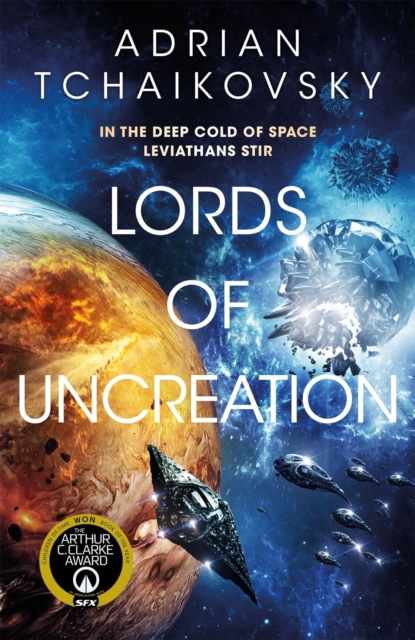Lords of Uncreation : An epic space adventure from a master storyteller, Paperback / softback Book