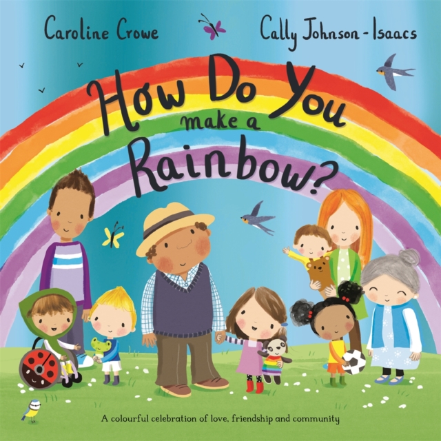 How Do You Make a Rainbow?, Paperback / softback Book