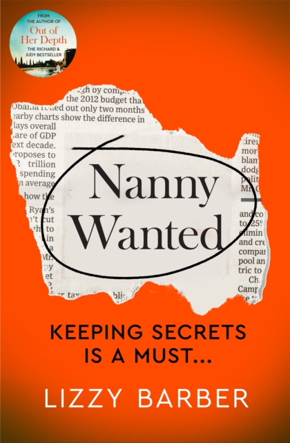 Nanny Wanted : The Richard and Judy bestseller returns with a twisted tale of secrets, lies and deadly deceit..., Paperback / softback Book
