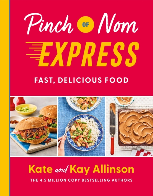 Pinch of Nom Express : Fast, Delicious Food, EPUB eBook
