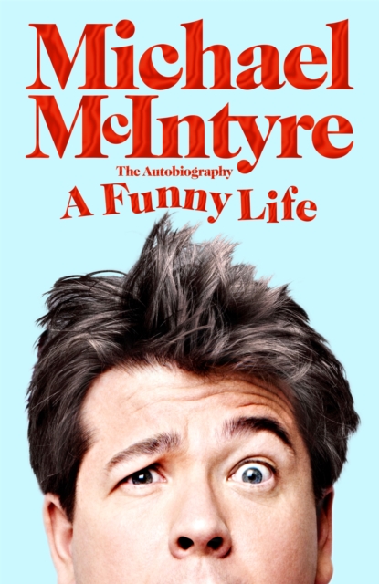 A Funny Life : The Sunday Times Bestseller, Hardback Book