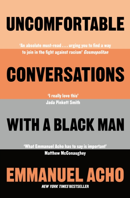 Uncomfortable Conversations with a Black Man, Paperback / softback Book