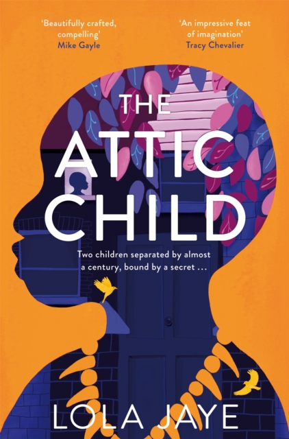 The Attic Child : A powerful and heartfelt historical novel, longlisted for the Jhalak Prize 2023, Paperback / softback Book