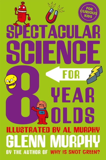 Spectacular Science for 8 Year Olds, Paperback / softback Book