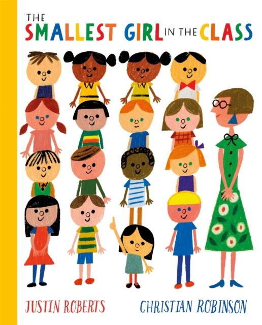 The Smallest Girl in the Class, Paperback / softback Book