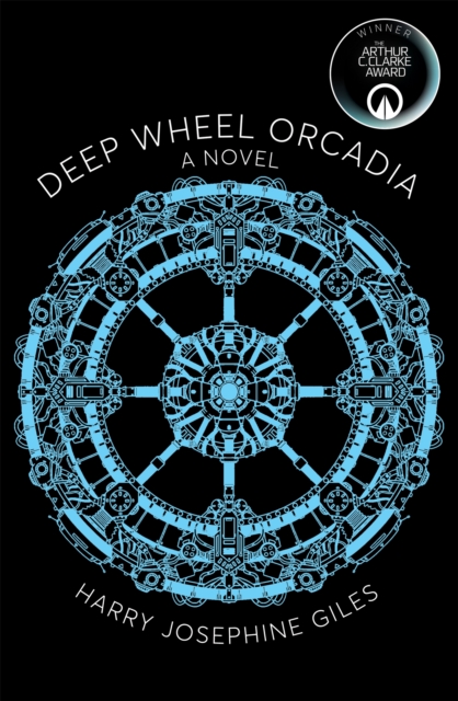 Deep Wheel Orcadia : Winner of the 2022 Arthur C Clarke Award, EPUB eBook