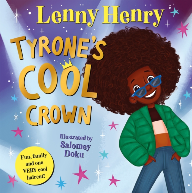 Tyrone's Cool Crown, Hardback Book