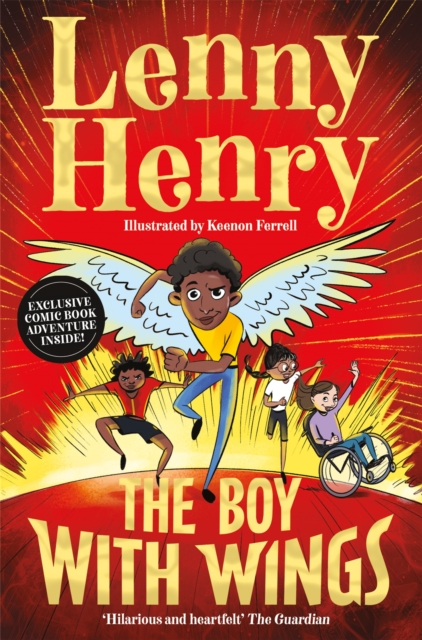 The Boy With Wings : The laugh-out-loud, extraordinary adventure from Lenny Henry, Paperback / softback Book