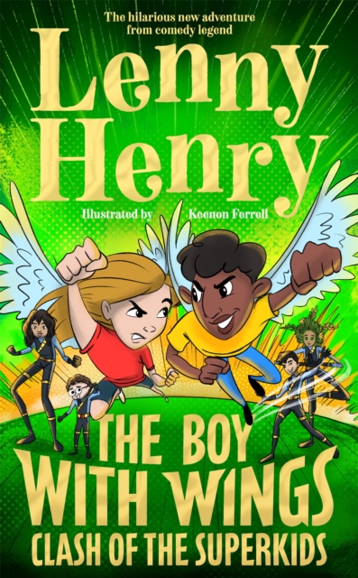 The Boy With Wings: Clash of the Superkids, Hardback Book