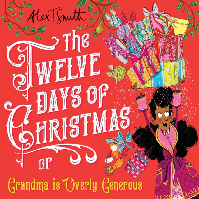 The Twelve Days of Christmas : Grandma is Overly Generous, EPUB eBook