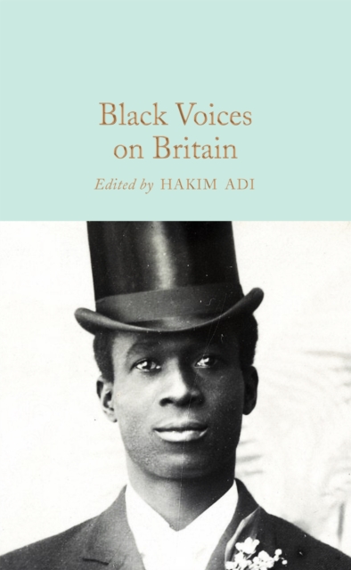 Black Voices on Britain, Hardback Book