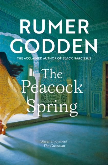 The Peacock Spring : The classic historical novel from the acclaimed author of Black Narcissus, EPUB eBook