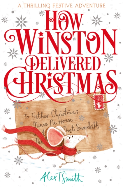 How Winston Delivered Christmas : A Festive Chapter Book with Black and White Illustrations, Paperback / softback Book