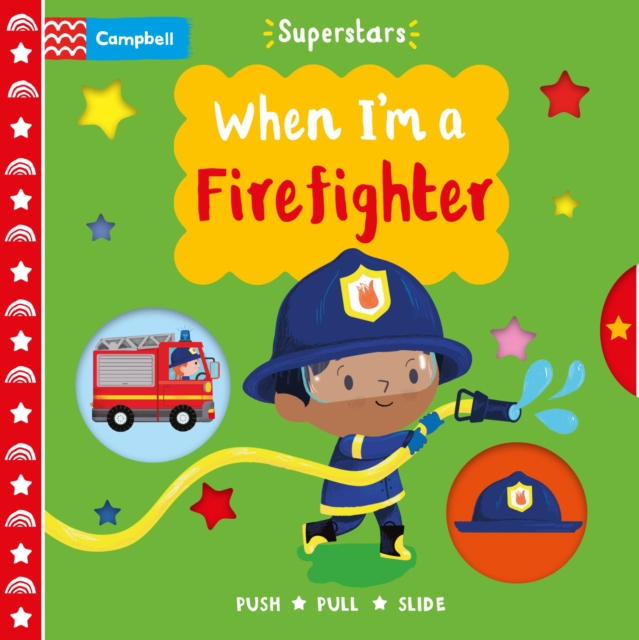 When I'm a Firefighter, Board book Book