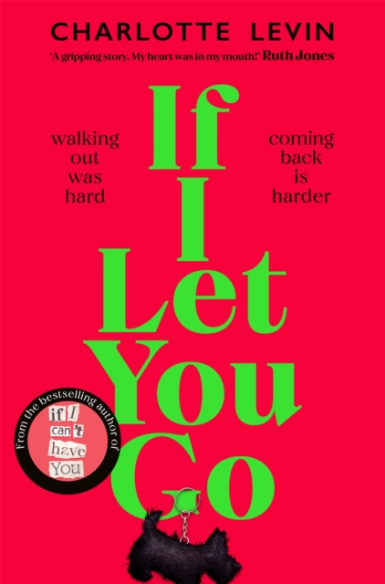 If I Let You Go : The Heartbreaking, Shocking Richard and Judy Book Club Pick, Paperback / softback Book
