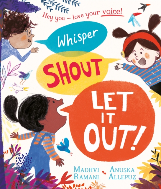 Whisper, Shout: Let It Out!, Hardback Book