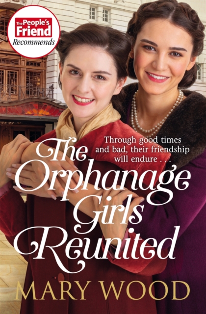 The Orphanage Girls Reunited : The moving wartime saga set in London’s East End, Paperback / softback Book