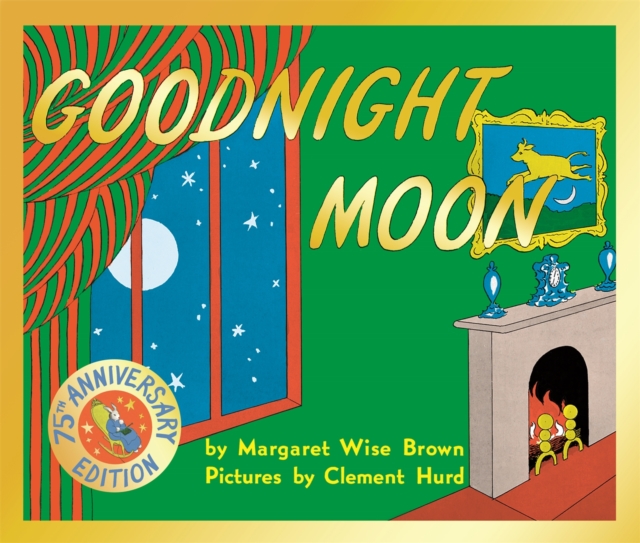 Goodnight Moon : 75th Anniversary Edition, Paperback / softback Book