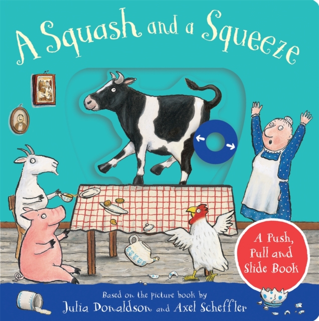 A Squash and a Squeeze: A Push, Pull and Slide Book, Board book Book