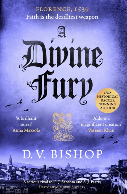 A Divine Fury : From The Crime Writers' Association Historical Dagger Winning Author, Hardback Book