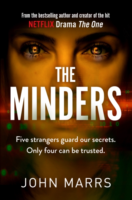 The Minders : Five strangers guard our secrets. Four can be trusted., Paperback / softback Book