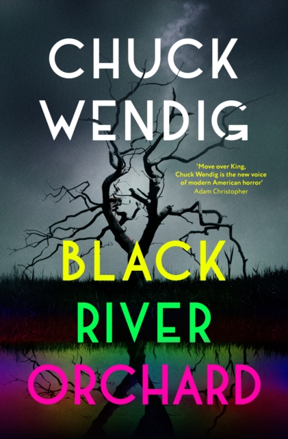 Black River Orchard : A masterpiece of horror from the bestselling author of Wanderers and The Book of Accidents, Hardback Book