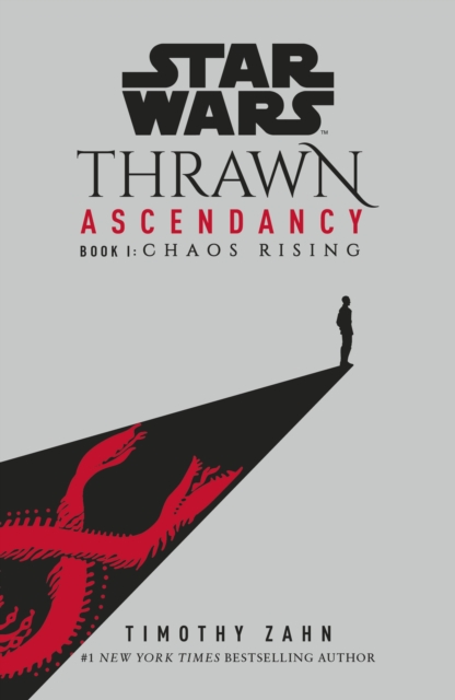 Star Wars: Thrawn Ascendancy: Chaos Rising : (Book 1), Paperback / softback Book