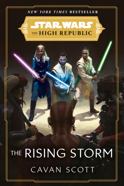 Star Wars: The Rising Storm (The High Republic) : (Star Wars: the High Republic Book 2), Paperback / softback Book