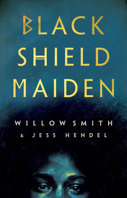 Black Shield Maiden, Hardback Book