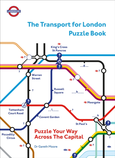 The Transport for London Puzzle Book : Puzzle Your Way Across the Capital, Paperback / softback Book