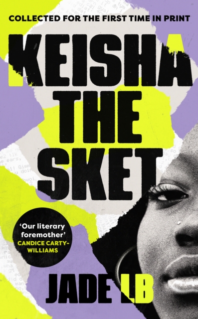 Keisha The Sket : 'A true British classic.' Stormzy, Hardback Book