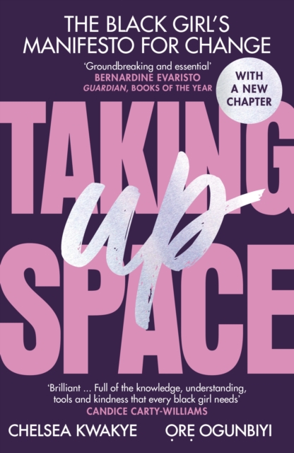 Taking Up Space : The Black Girl s Manifesto for Change, EPUB eBook