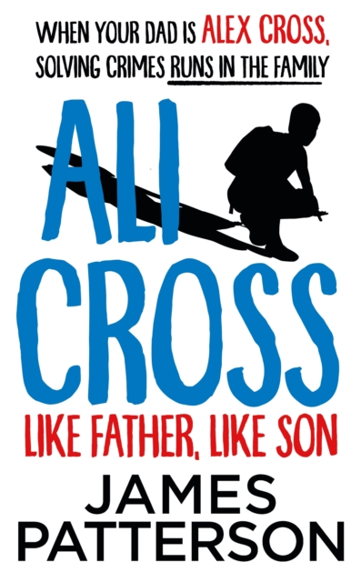 Ali Cross: Like Father, Like Son, Hardback Book